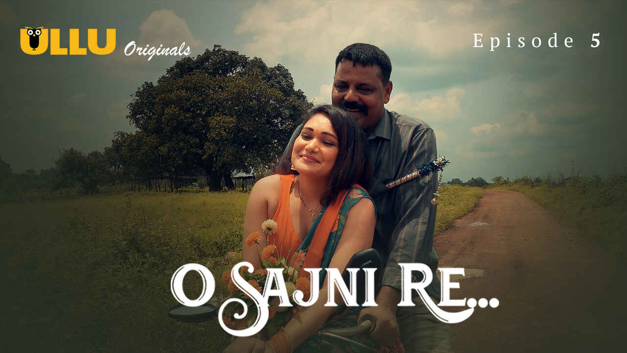 Sajni’s Wild Ride 2024: Episode 5 – The Ullu Original That Gets Down And Dirty