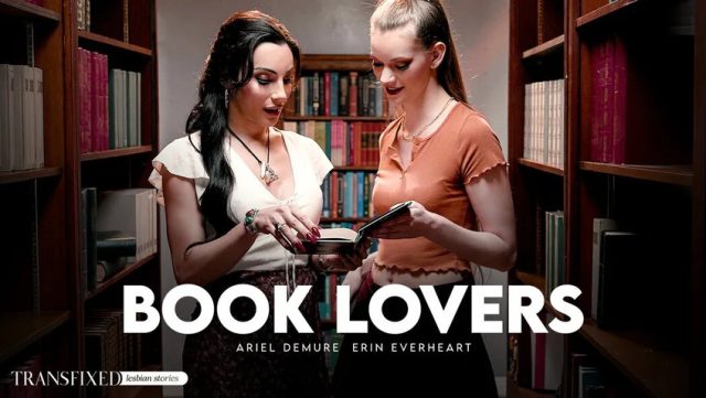 Transfixed: A Bibliophile’s Erotic Encounter With Erin Everheart And Ariel Demure