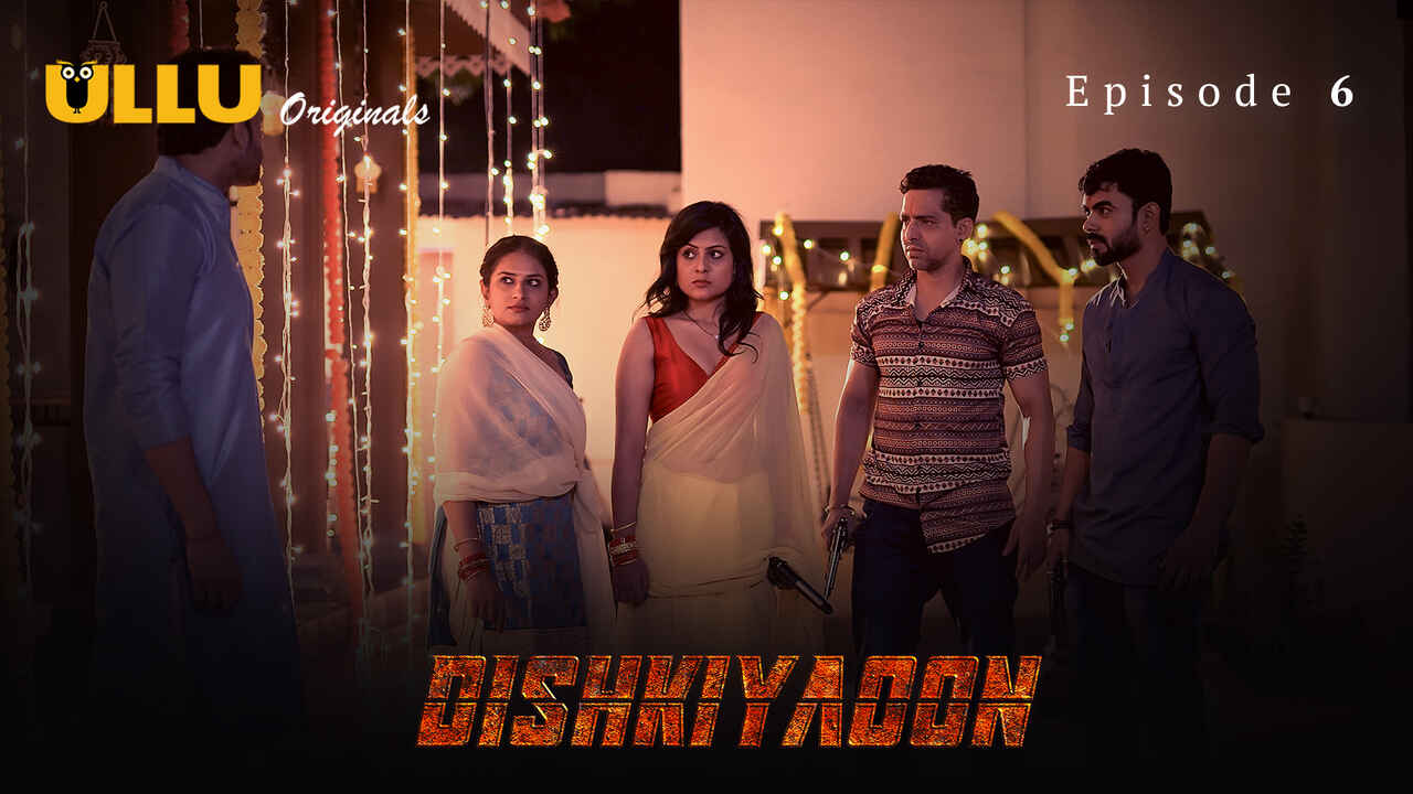 Dishkiyaoon 2024 Ullu Originals Hindi Xxx Web Series Episode 6