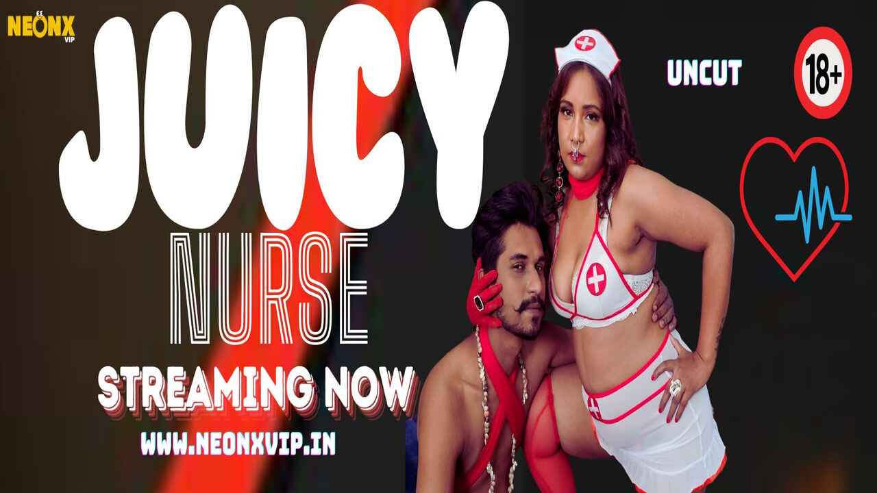 Watch Juicy Nurse 2024 Neonx Vip Originals Hindi Xxx Video – Full Desi Fuck