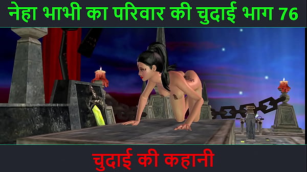 Listen To Neha Bhabhi’s Fucking Tale – Part 76: Her Horny Desi Sex Escapades