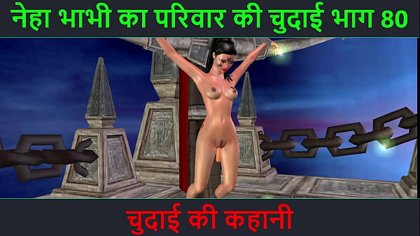 Neha Bhabhi’s Horny Tale – Fucking Adventure Part 80 – Hindi Audio Sex Story